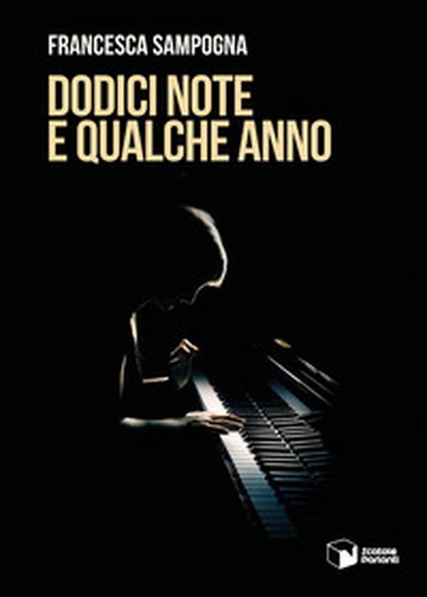 Dodici note e qualche anno - Librerie.coop Dodici note e qualche anno - Librerie.coop