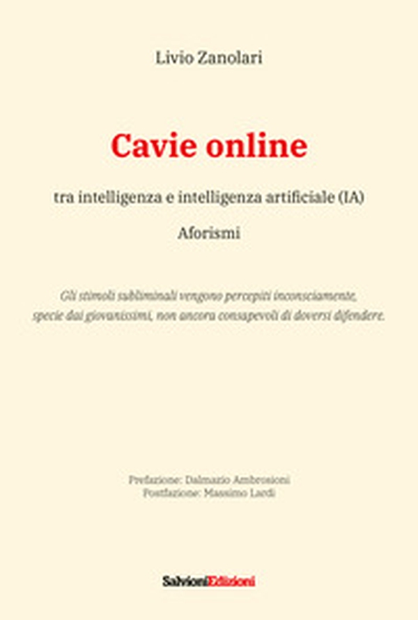 Cavie online. Tra intelligenza e intelligenza artificiale - Librerie.coop Cavie online. Tra intelligenza e intelligenza artificiale - Librerie.coop