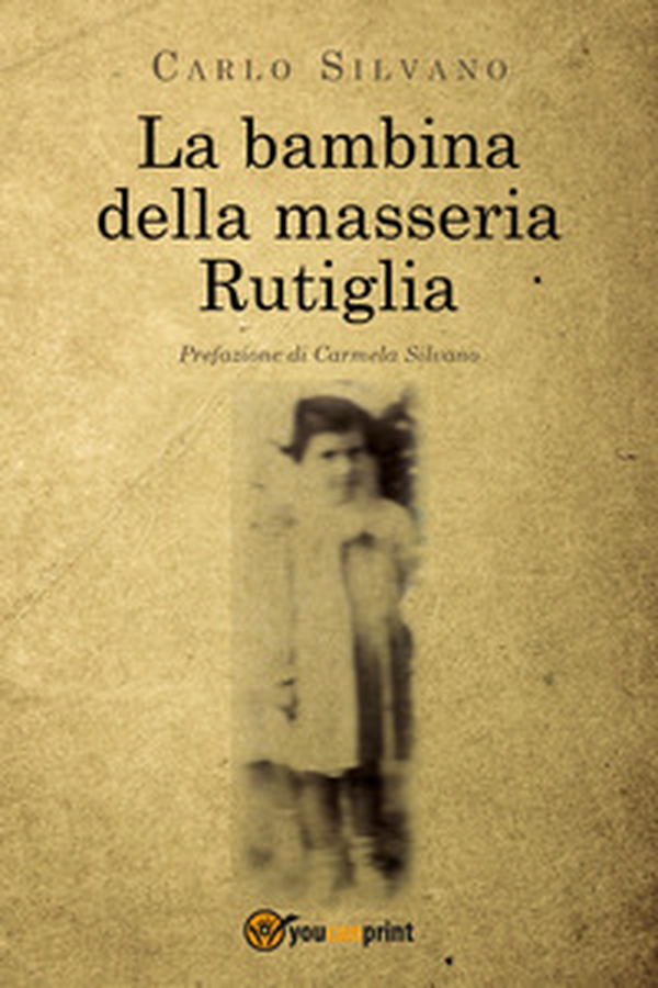 La bambina della masseria Rutiglia - Librerie.coop La bambina della masseria Rutiglia - Librerie.coop