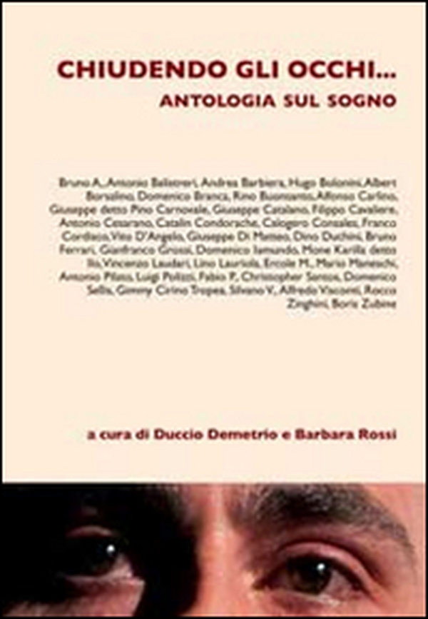 Chiudendo gli occhi. Antologia sul sogno - Librerie.coop Chiudendo gli occhi. Antologia sul sogno - Librerie.coop