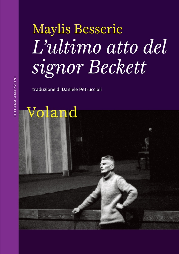 L'ultimo atto del signor Beckett - Librerie.coop L'ultimo atto del signor Beckett - Librerie.coop