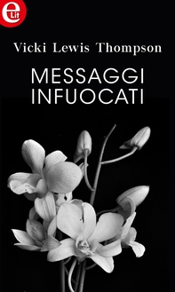 Messaggi infuocati (eLit) - Librerie.coop Messaggi infuocati (eLit) - Librerie.coop
