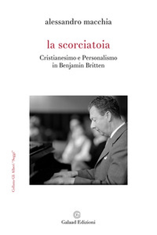 La scorciatoia. Cristianesimo e personalismo in Benjamin Britten - Librerie.coop La scorciatoia. Cristianesimo e personalismo in Benjamin Britten - Librerie.coop
