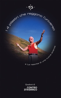 I 4 pilastri che reggono l'universo-La nascita di una nuova scienza - Librerie.coop
