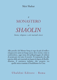 Il monastero di Shaolin. Storia, religione e arti marziali cinesi - Librerie.coop Il monastero di Shaolin. Storia, religione e arti marziali cinesi - Librerie.coop