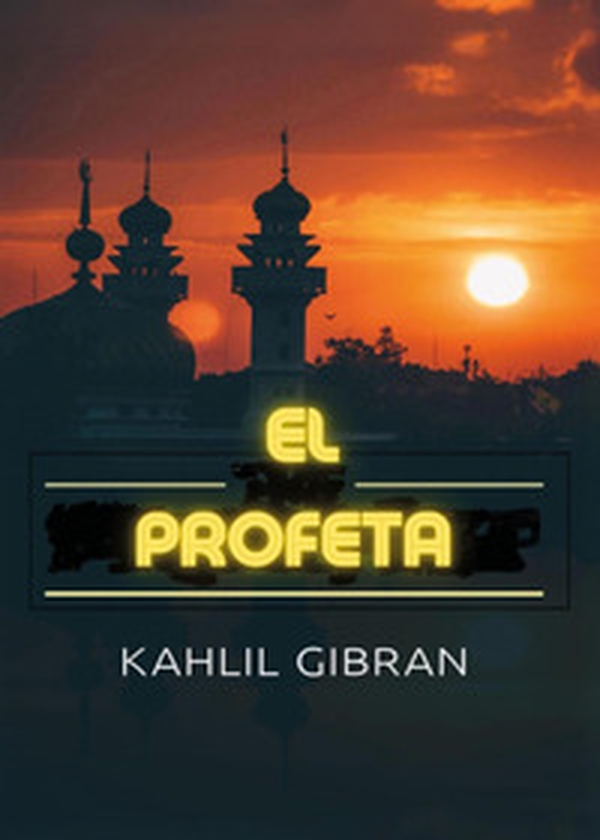 El profeta - Librerie.coop El profeta - Librerie.coop