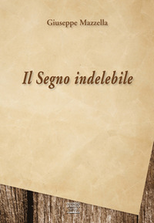 Il segno indelebile - Librerie.coop Il segno indelebile - Librerie.coop