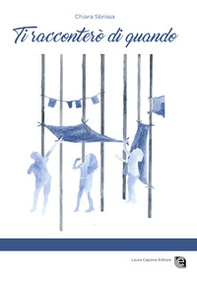 Ti racconterò di quando - Librerie.coop