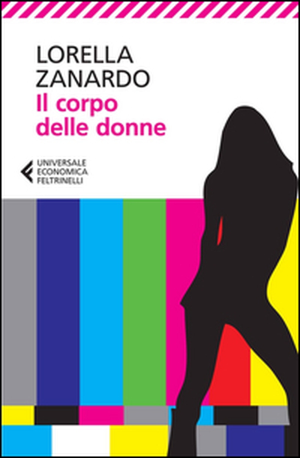 Il corpo delle donne - Librerie.coop Il corpo delle donne - Librerie.coop