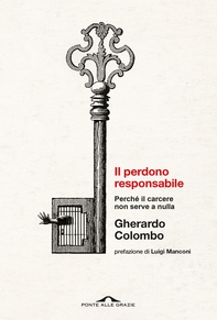 Il perdono responsabile - Librerie.coop