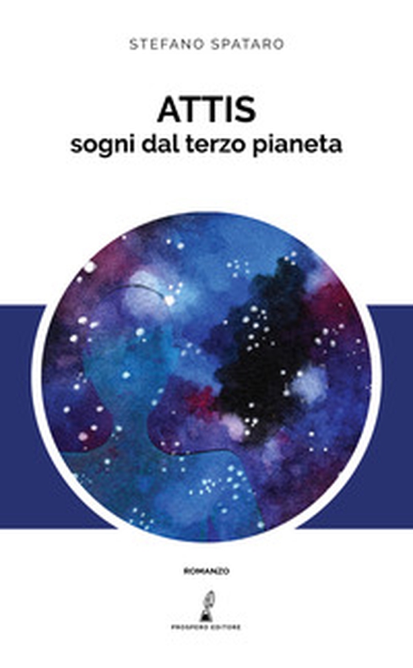 Attis. Sogni dal terzo pianeta - Librerie.coop Attis. Sogni dal terzo pianeta - Librerie.coop
