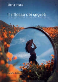 Il riflesso dei segreti - Librerie.coop Il riflesso dei segreti - Librerie.coop