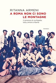 A Roma non ci sono le montagne - Librerie.coop A Roma non ci sono le montagne - Librerie.coop