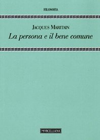 La persona e il bene comune - Librerie.coop