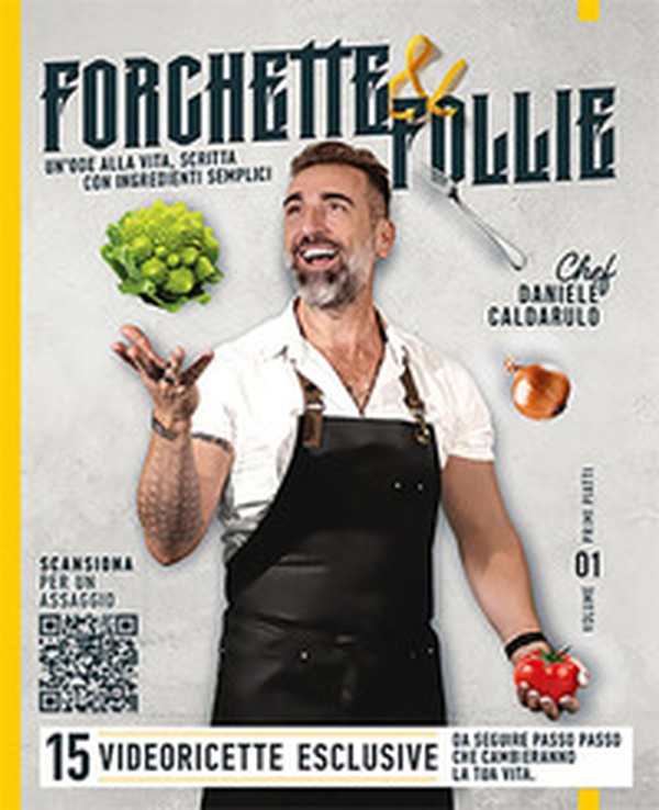 Forchette & Follie. Un'ode alla vita scritta con ingredienti semplici - Librerie.coop Forchette & Follie. Un'ode alla vita scritta con ingredienti semplici - Librerie.coop
