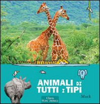 Animali di tutti i tipi - Librerie.coop
