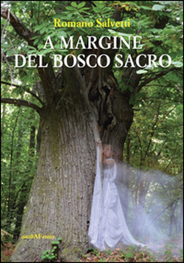A margine del bosco sacro - Librerie.coop A margine del bosco sacro - Librerie.coop