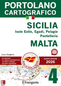 Sicilia: Isole Eolie, Egadi, Pelagie, Pantelleria e Malta 2026. Portolano cartografico - Vol. 4 - Librerie.coop