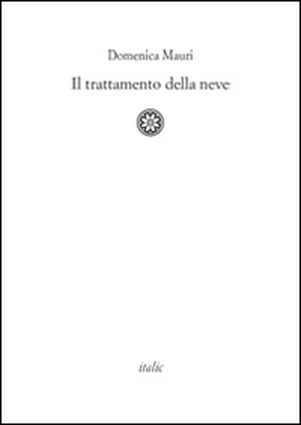 Il trattamento della neve - Librerie.coop Il trattamento della neve - Librerie.coop