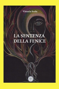 La sentenza della fenice - Librerie.coop