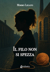 Il filo non si spezza - Librerie.coop
