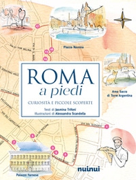 Roma a piedi. Curiosità e piccole scoperte - Librerie.coop