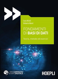 Fondamenti di basi di dati. Teoria, metodo ed esercizi - Librerie.coop Fondamenti di basi di dati. Teoria, metodo ed esercizi - Librerie.coop