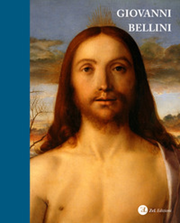 Giovanni Bellini. Catalogo ragionato - Librerie.coop Giovanni Bellini. Catalogo ragionato - Librerie.coop