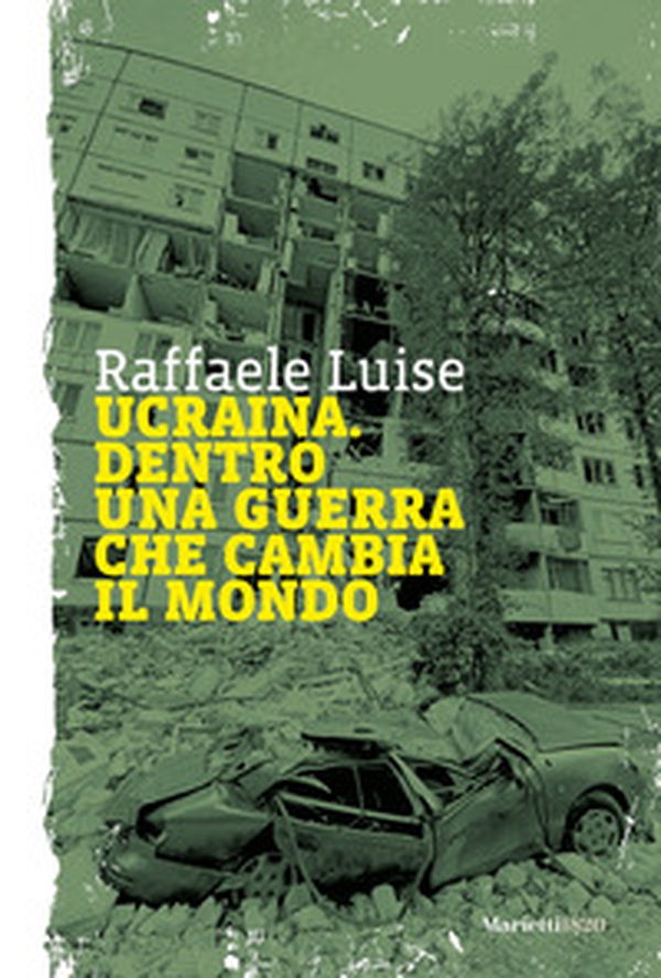 Ucraina. Dentro una guerra che cambia il mondo - Librerie.coop Ucraina. Dentro una guerra che cambia il mondo - Librerie.coop