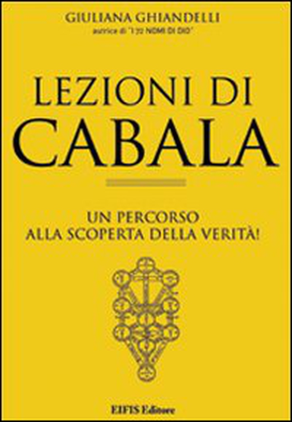 Lezioni di cabala. Un percorso alla scoperta della verità! - Librerie.coop Lezioni di cabala. Un percorso alla scoperta della verità! - Librerie.coop