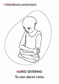 Tu non darmi retta - Librerie.coop Tu non darmi retta - Librerie.coop
