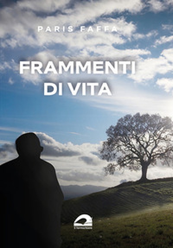Frammenti di vita - Librerie.coop Frammenti di vita - Librerie.coop