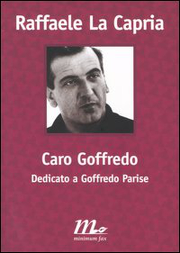 Caro Goffredo. Dedicato a Goffredo Parise - Librerie.coop Caro Goffredo. Dedicato a Goffredo Parise - Librerie.coop