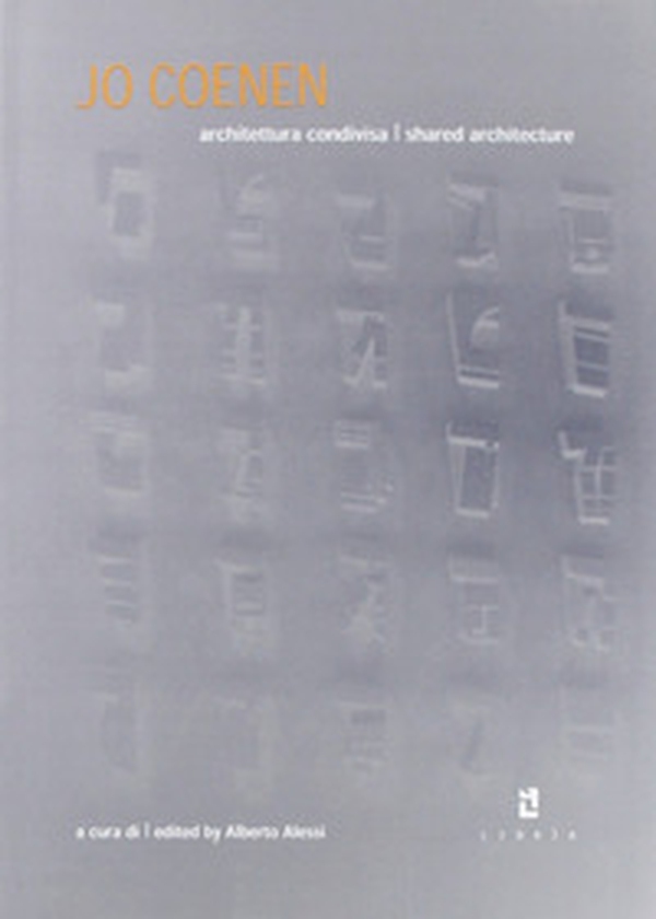 Jo Coenen. Architettura condivisa - Librerie.coop Jo Coenen. Architettura condivisa - Librerie.coop