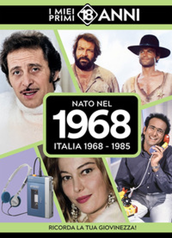 Nato nel 1968. Italia 1968-1985. I miei primi 18 anni - Librerie.coop Nato nel 1968. Italia 1968-1985. I miei primi 18 anni - Librerie.coop