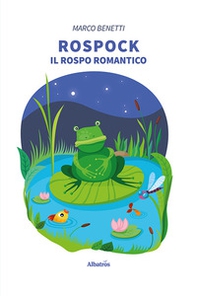 Rospock, il rospo romantico - Librerie.coop