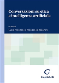 Conversazioni su etica e intelligenza artificiale - Librerie.coop