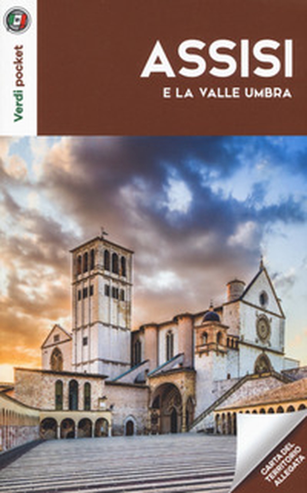 Assisi e la Valle Umbra - Librerie.coop Assisi e la Valle Umbra - Librerie.coop