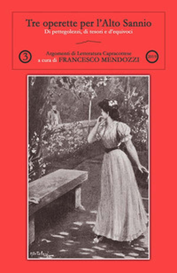 Tre operette per l'Alto Sannio - Librerie.coop Tre operette per l'Alto Sannio - Librerie.coop