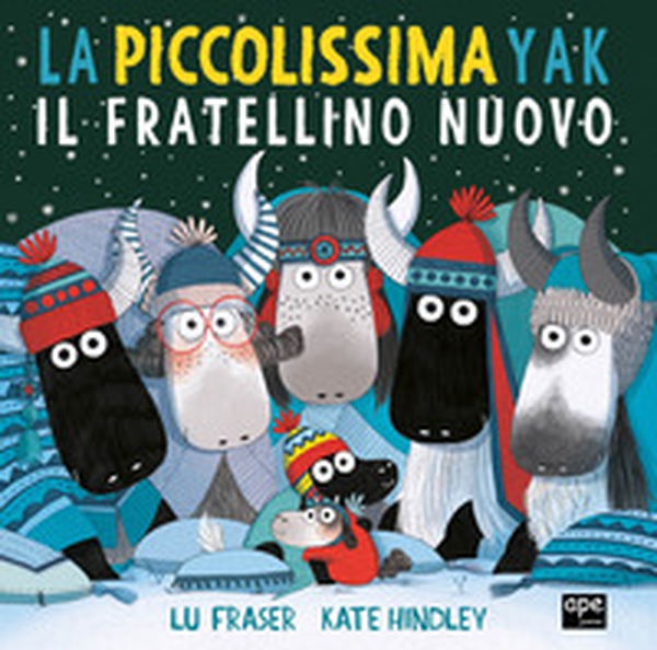 La piccolissima Yak. Il fratellino nuovo - Librerie.coop La piccolissima Yak. Il fratellino nuovo - Librerie.coop
