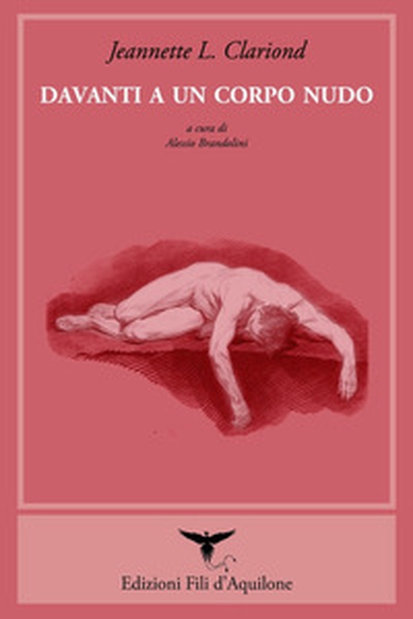 Davanti a un corpo nudo. Testo spagnolo a fronte - Librerie.coop Davanti a un corpo nudo. Testo spagnolo a fronte - Librerie.coop
