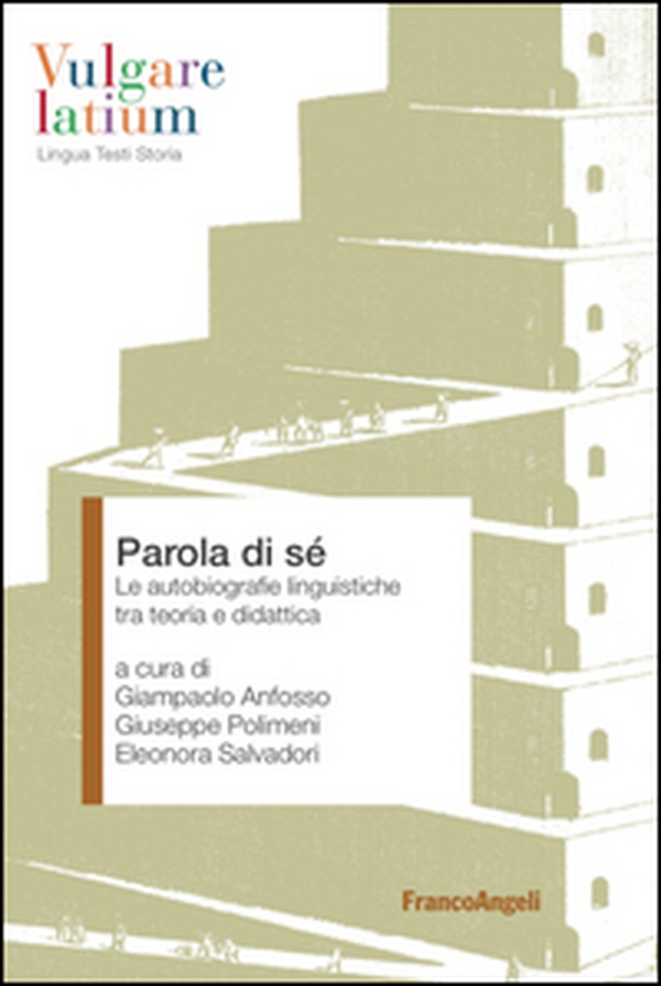 Parola di sé. Le autobiografie linguistiche tra teoria e didattica - Librerie.coop Parola di sé. Le autobiografie linguistiche tra teoria e didattica - Librerie.coop