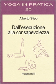 Dall'esecuzione alla consapevolezza - Librerie.coop