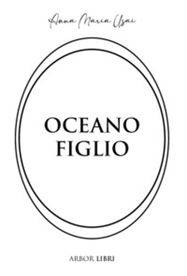 Oceano figlio - Librerie.coop Oceano figlio - Librerie.coop
