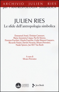 Julien Ries. Le sfide dell'antropologia simbolica - Librerie.coop