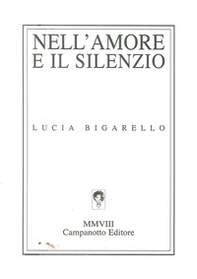 Nell'amore e il silenzio - Librerie.coop