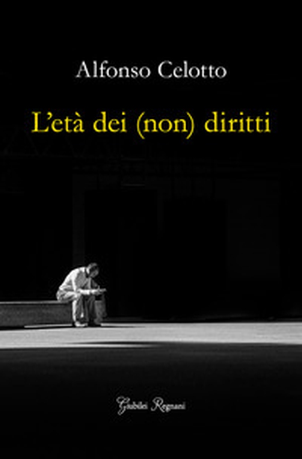 L'età dei (non) diritti - Librerie.coop L'età dei (non) diritti - Librerie.coop