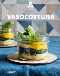 Il Cucchiaio d'Argento. Vasocottura - Librerie.coop