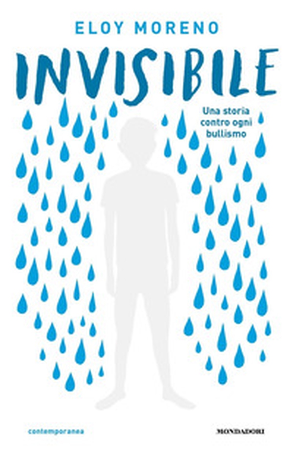 Invisibile. Una storia contro ogni bullismo - Librerie.coop Invisibile. Una storia contro ogni bullismo - Librerie.coop
