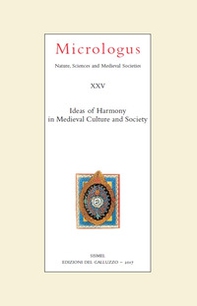 Ideas of harmony in medieval culture and society - Librerie.coop